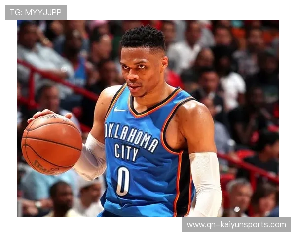 威少被“遗忘”的背后：球队文化与战术冲突曝光！